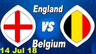 Belgium vs England Prediction and Lineup Squad | 2018 FIFA World Cup Third Place Play off