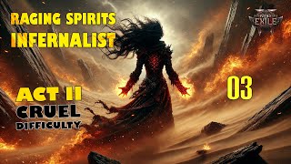 Infernalist Witch | EP 03 | END OF ACT 2 | CRUEL DIFFICULTY | Path Of Exile 2 | Early Access | POE 2