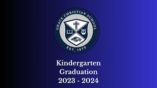 Kindergarten Graduation 2024