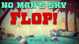 Worst Failure Ever! ~ No Man's Sky Flop