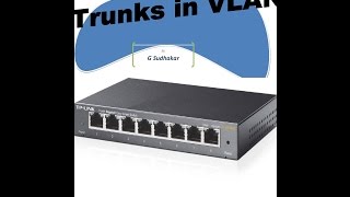 Trunks in VLAN (Part 3) in TELUGU