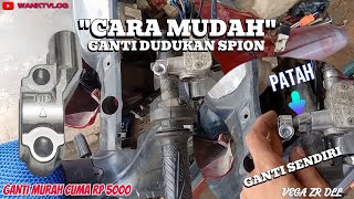 CARA MUDAH GANTI DUDUKAN SPION KANAN PATAH | VEGA ZR DLL | ALL YAMAHA