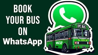 Book Your Bus Ticket on WhatsApp in SECONDS!