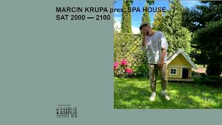 Marcin Krupa I Spa House I Radio Kampus FM (from house to techno DJ Mix)