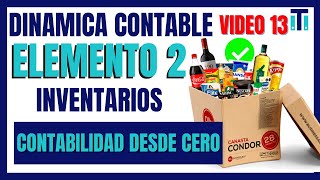 Dinámica Contable de *LOS INVENTARIOS* | CONTABILIDAD DESDE CERO (( VIDEO 13))