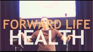 Forward Life: Health | March 23, 2014