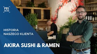 Poznaj sieć Akira Sushi & Ramen - dobrze poukładany gastro-biznes | Client Success Story Short