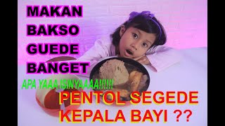 HOST CILIK VIRAL "MAKAN KEPALA BAYI????EITSSS.......TERNYATA BAKSO SEGEDE KEPALA BAYI HEHEHEH"