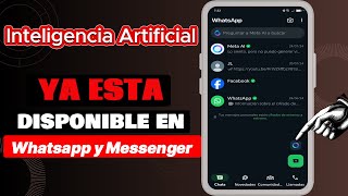 Inteligencia artificial (IA) en WhatsApp y Messenger ya pueden interactuar