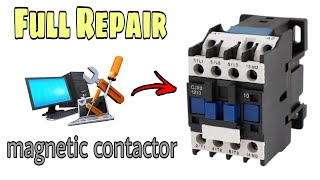 चुंबकीय संपर्ककर्ता की मरम्मत कैसे करें||How to repair magnetic contactor||Electrical_Solution