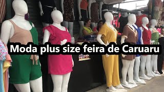 SÓ PLUS SIZE PESQUISEI NA FEIRA DA SULANCA CARUARU SETEMBRO 2024