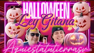 Halloween 🎃 Ley Gitana Yeik y Wichito