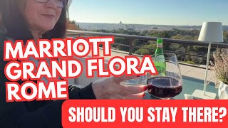 REAL Review of Marriott Grand Flora Hotel in Rome Italy