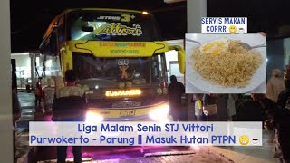 Liga Malam Senin Sudiro Tungga Jaya STJ Vittori Masuk Hutan PTPN || Purwokerto - Parung Part 1