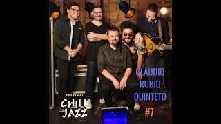 Claudio Rubio Quinteto - Festival Chile Jazz 2020