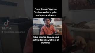 Leyenda viviente de la Doma y la Jineteada. Parte de la entrevista a Oscar Ramón Viganoni "Nunga"