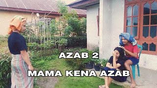 Azab 2 "Azab bagi orang yang suka gosip"