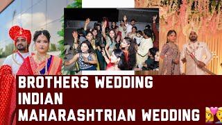 Brothers wedding vlog | Mehendi to reception | Maharashtrian Wedding | Bhavache lagna