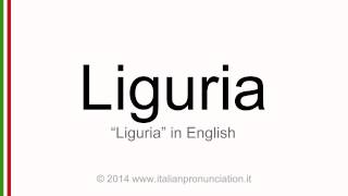 Correct italian pronunciation of Liguria