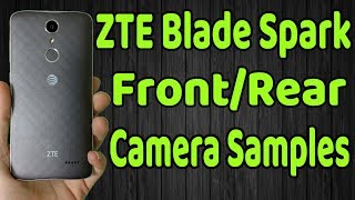 ZTE Blade Spark Picture Samples Front and Rear Cameras