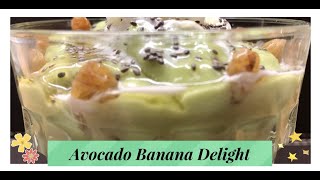 Avocado Banana delight / avocado recipes / Healthy recipes / No sugar recipe / Namaste from Yash UK