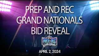 April 2, 2024 - Prep and Rec Grand Nationals Bid Reveal