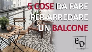 5 Cose DA FARE per Arredare un BALCONE | Belula Design