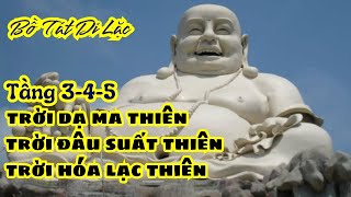 [TẦNG 3 - 4 - 5] TRỜI DẠ MA - ĐÂU SUẤT - HÓA LẠC THIÊN