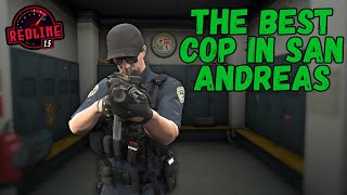 The BEST Cop in San Andreas - RedlineRP