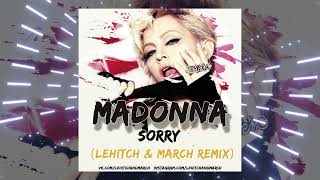 Madonna - Sorry (LeHitch & March Radio Edit)