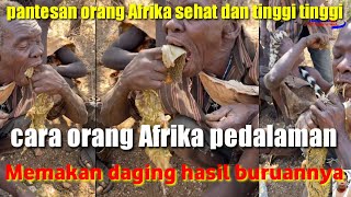 cara orang pedalaman Afrika makan daging #kulinerfood #food #kulinerafrika