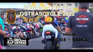 Ostrascycle 2022 ENCONTRO DE MOTOCICLISTAS EM RIO DAS OSTRAS SEGUNDA PARTE DA MATERIA