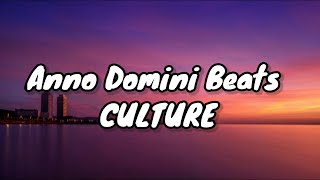 Anno Domini Beats ~ Culture || @epicsoundnation630