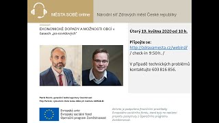 WEBINÁŘ NSZM EKONOMICKÉ DOPADY A MOŽNOSTI OBCÍ v časech "po-covidových"  19/05 2020