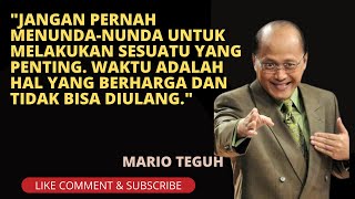 Kata Bijak dan Motivasi Mario Teguh yang Penuh Makna yang Sangat Menginspirasi