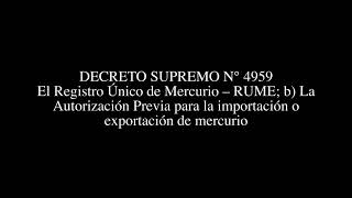 DECRETO SUPREMO N° 4959 - El Registro Único de Mercurio - RUME