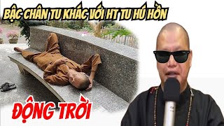 Động Trời bậc chân Tu có khác với Huệ Thuận tu hú hồn