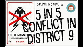 Conflict in District 9 - it's not just Aliens vs Humans!