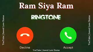 New Mp3 Ringtone 2023 || Ram Siya Ram Ringtone|| Sachet Tandon Song Ringtone|| Jawed Love Status||