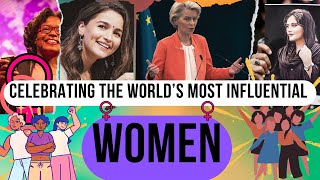 Celebrating the World’s Most Influential Women | Wonder Whispers