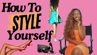 How To Style Yourself