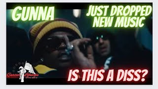 #GUNNA picking up a 💰 overseas..but who is he dissing in New song?🤔🤦🏾