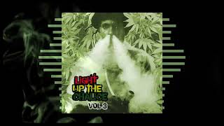 Light Up The Chalice, Vol  3 70s 80s Roots Reggae Ganja 420