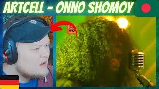 🇧🇩 Artcell - Onno Shomoy (Live) | GERMAN Reaction