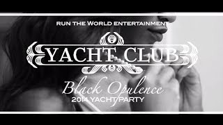 2014 Yacht Club (Party on The Bay)