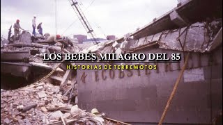 Los Bebés Milagro del 85