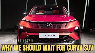 Top Reasons to Await the Launch of the Tata Curvv SUV:Why We Should Wait For Curvv SUV A Closer Look