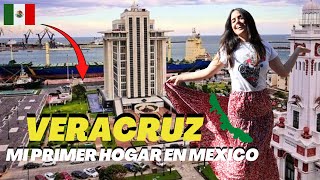 VERACRUZ | MI PRIMER HOGAR EN MEXICO🇲🇽