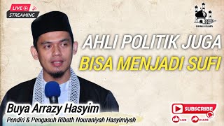 Buya arrazy hasyim - ahli politik juga bisa menjadi sufi