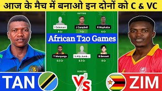 TAN vs ZIM Dream11 Prediction | TAN vs ZIM Dream11 Team | tanzania vs zimbabwe today t20i match |